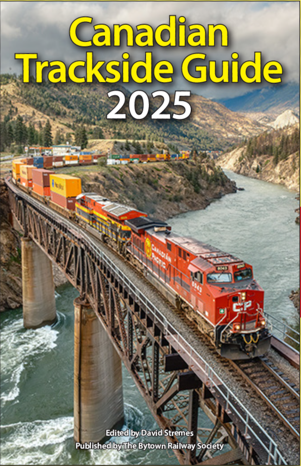 Bytown Railway Society 2025 Canadian Trackside Guide (43rd Edition, 800 Pages) - Oakville Model Trains Depot