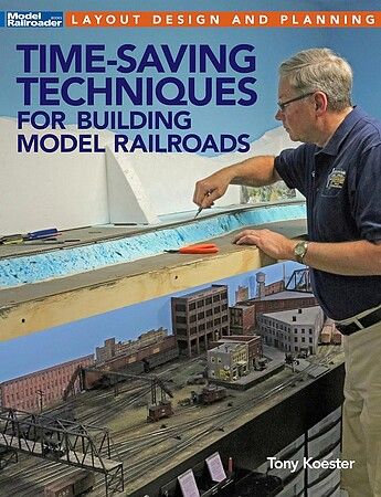 Firecrown 12817 Time-Saving Techniques for Building Model Railroads