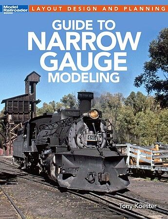 Firecrown 12490 Guide to Narrow Gauge Modeling