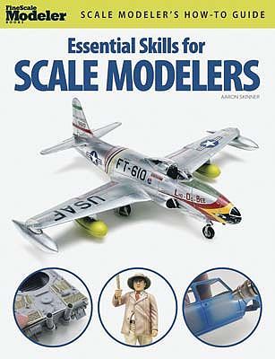 Firecrown 12446 Essential Skills for Scale Modelers
